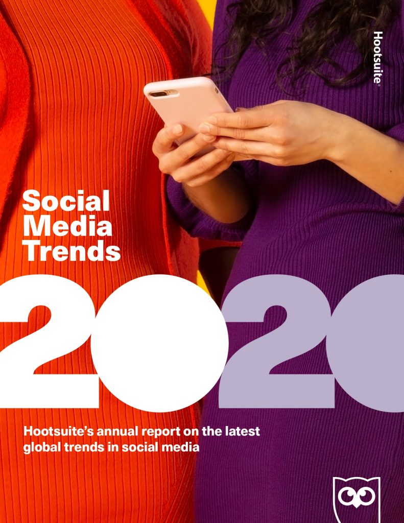 Hootsuite Social Media Trends 2020