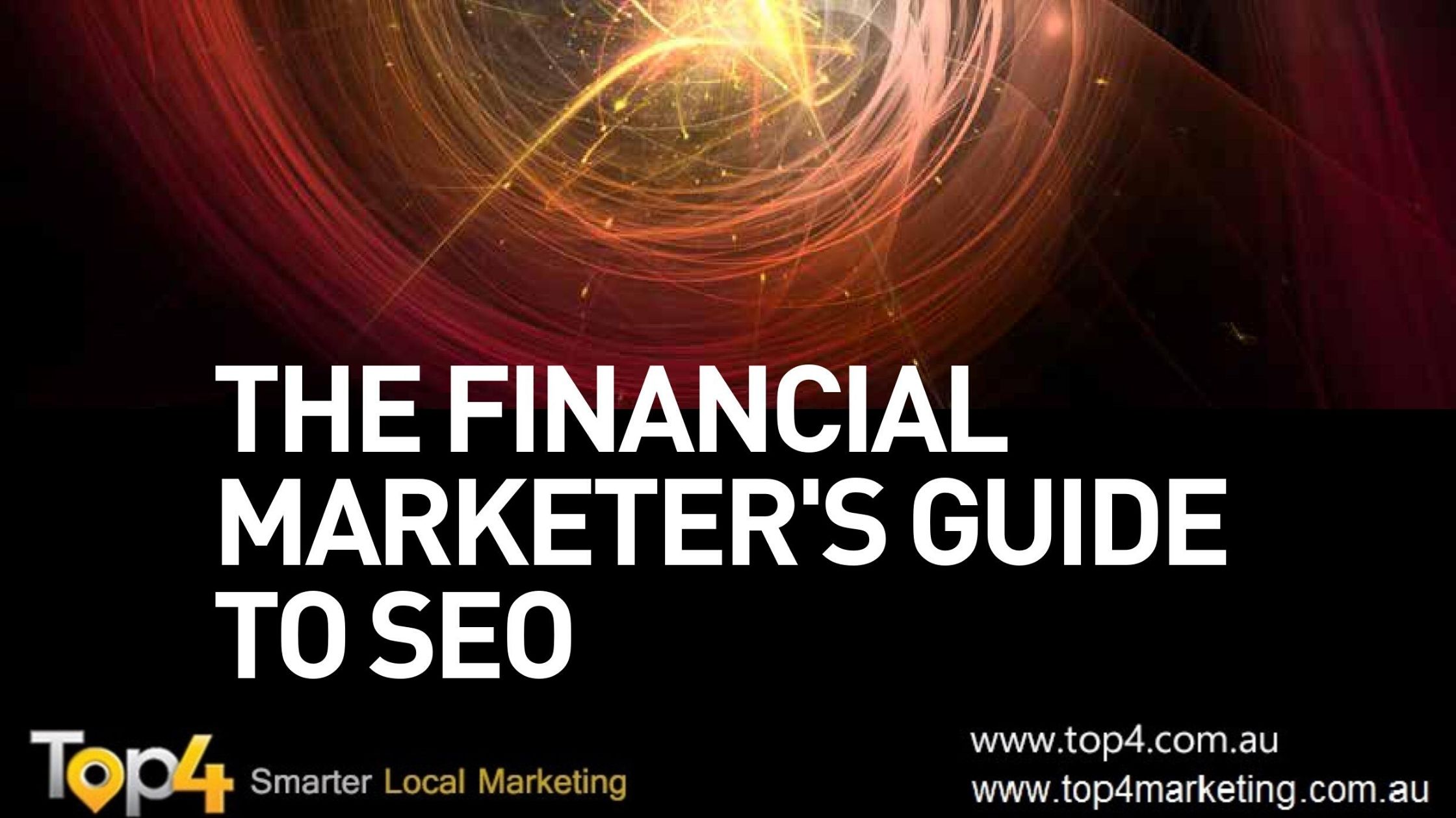 The Financial Marketer's Guide to SEO - Top4 Marketing