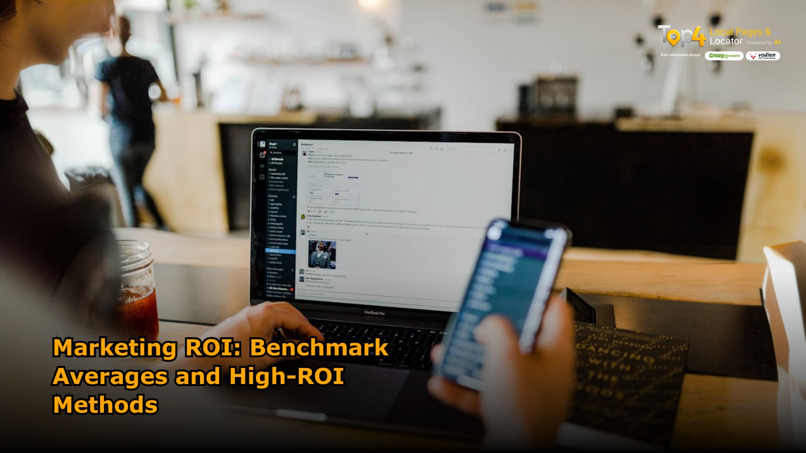 Marketing ROI: Benchmark Averages and High-ROI Methods