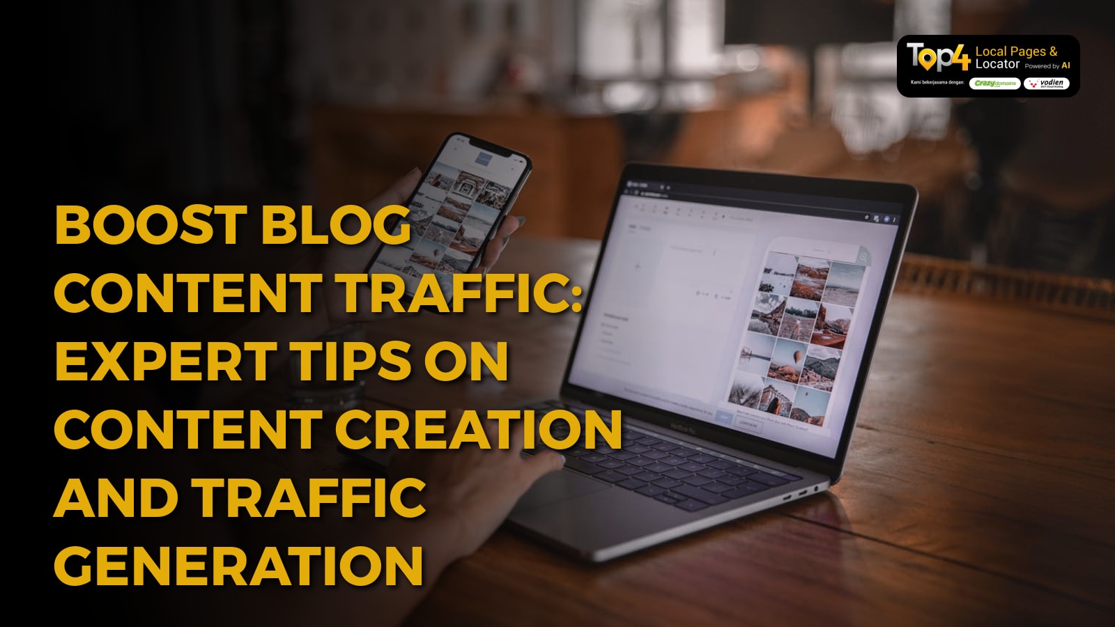 Boost Blog Content Traffic: Expert Tips on Content Creation and Traffic Generation