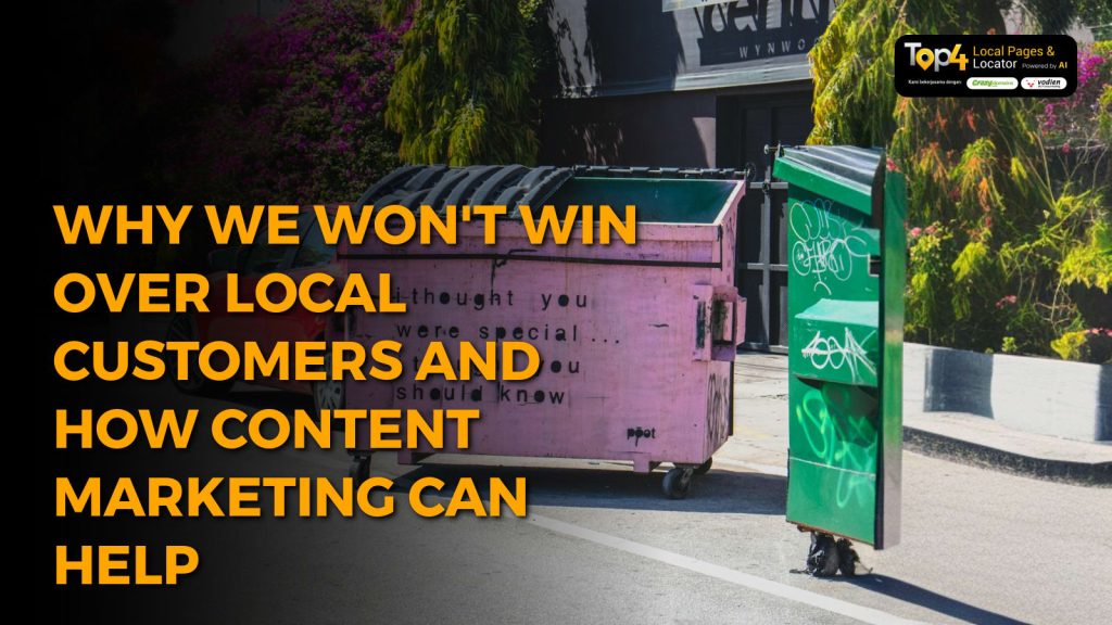 content-marketing-why-we-wont-win-over-local-customers-and-how