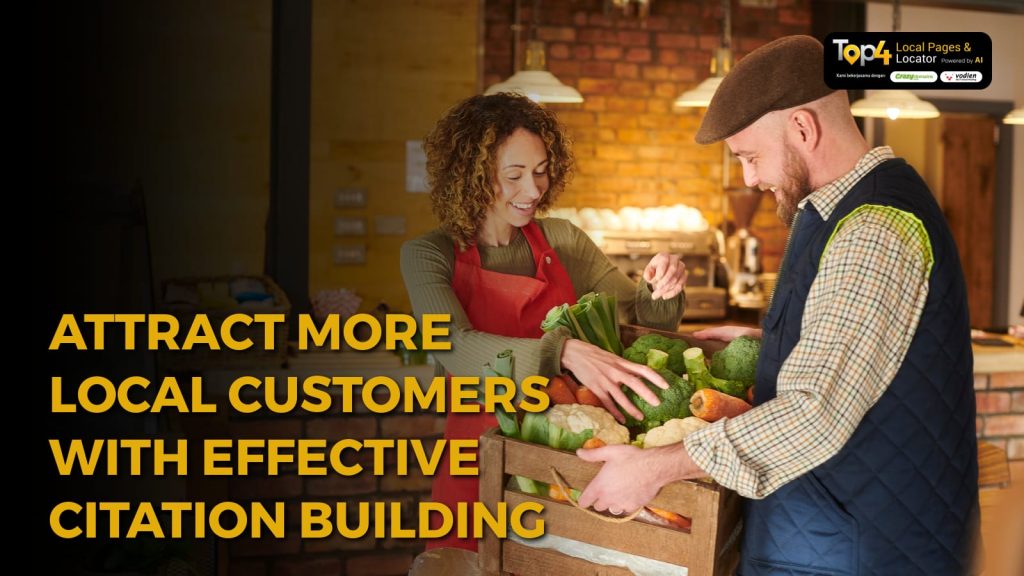 Attract More Local Customers with Effective Citation Building