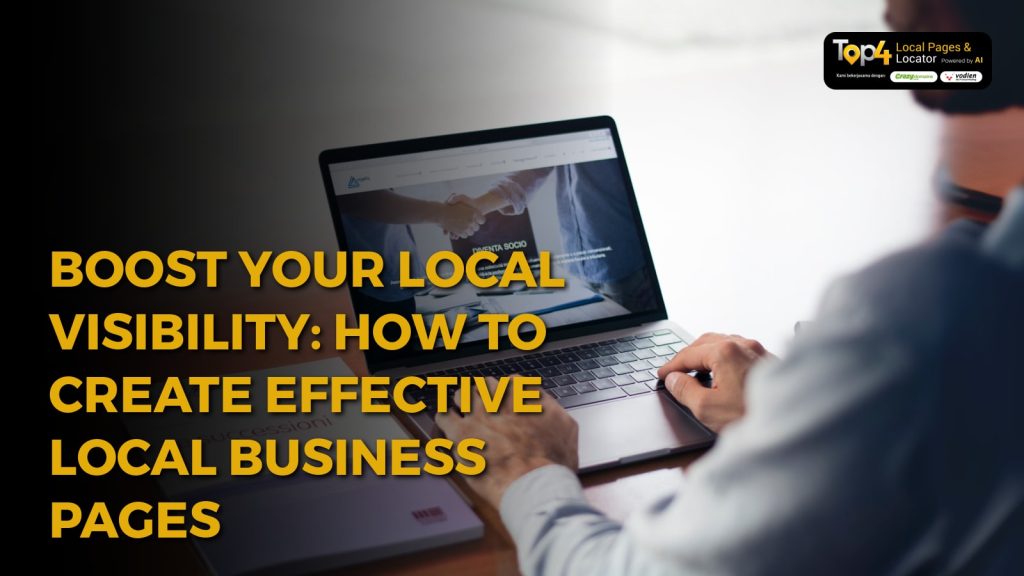 Boost Your Local Visibility: How to Create Effective Local Business Pages