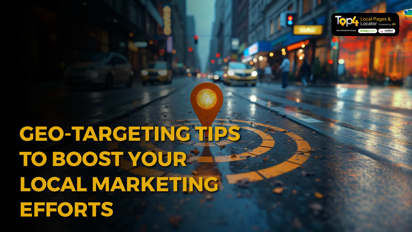 Geo-Targeting Tips to Boost Your Local Marketing Efforts