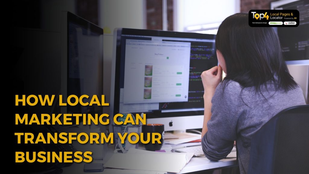 How Local Marketing Can Transform Your Business