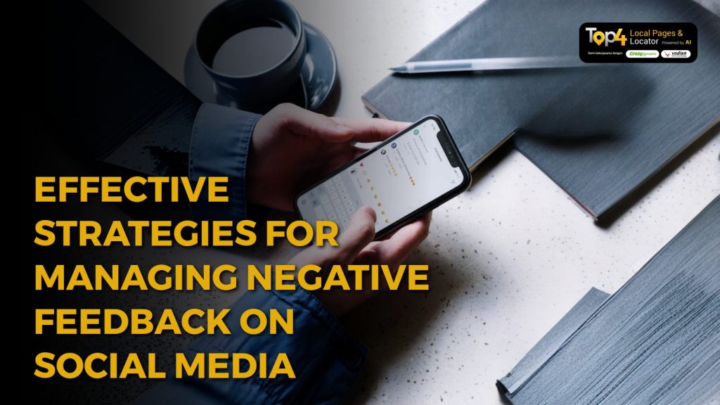 Effective Strategies for Managing Negative Feedback on Social Media