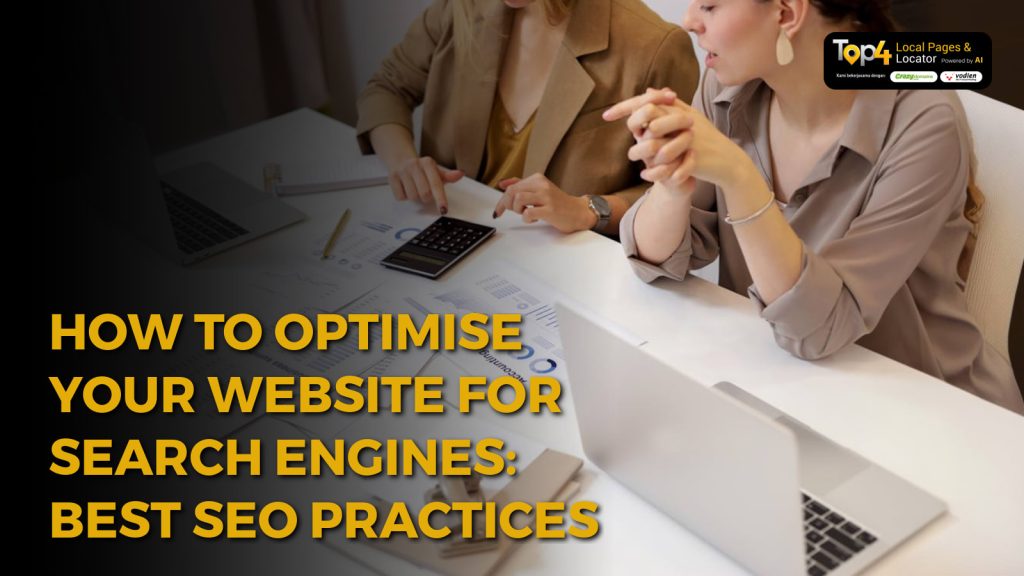 How to Optimise Your Website for Search Engines: Best SEO Practices