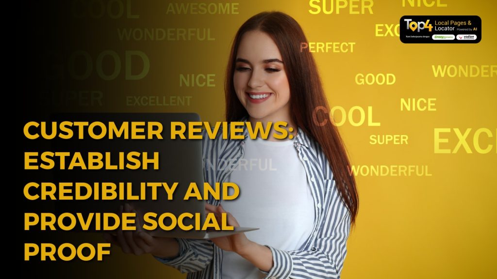 Customer Reviews: Establish Credibility and Provide Social Proof